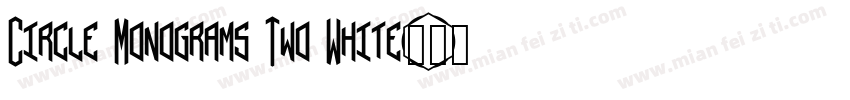 Circle Monograms Two White字体转换
